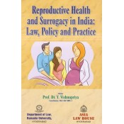 Asia Law House's Reproductive Health and Surrogacy in India: Law, Policy and Practice by Prof. Dr. Y. Vishnupriya